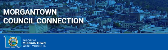 This is a summary of the recent Morgantown City Council meeting.