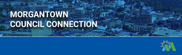 This is a summary of the recent Morgantown City Council meeting.